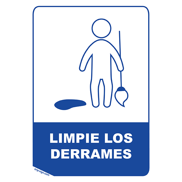 Aviso Limpiar Derrames