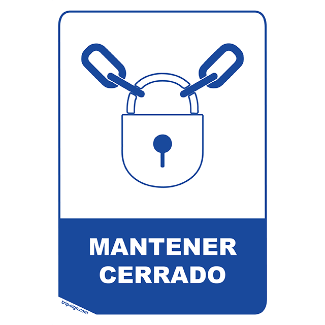 Mantenga cerrado