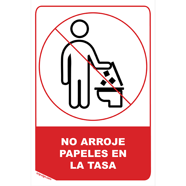 Aviso No Arrojar Papeles En la Tasa