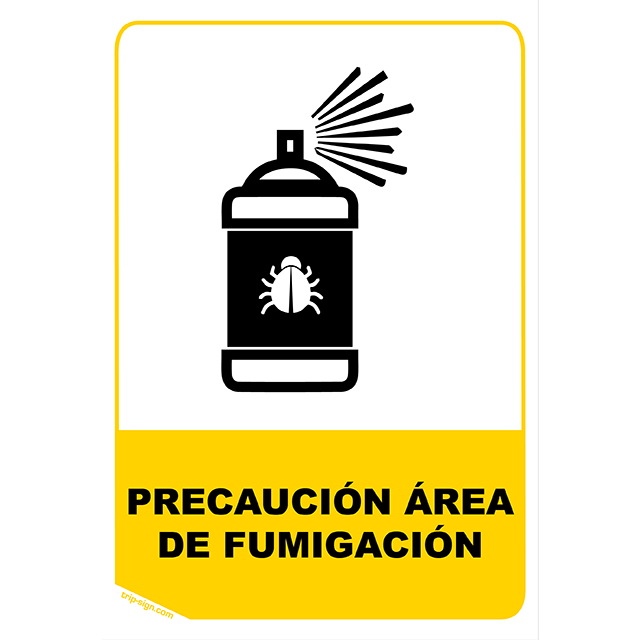 Aviso Precaucion area de fumigacion