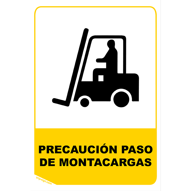 Aviso Precaucion paso de montacargas
