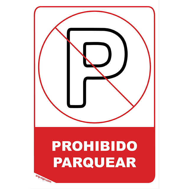 Aviso Prohibido Parquear
