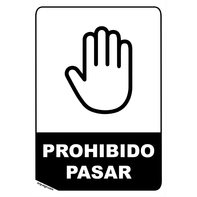 Aviso Prohibido Pasar